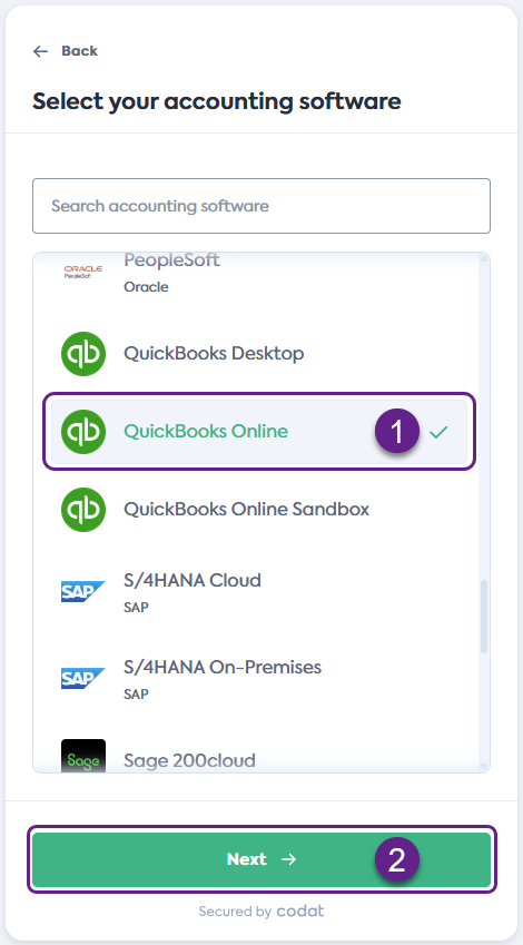 Screenshot of the Select your accounting software screen of Codat&#39;s Link Flow. It displays a list of integrations. QuickBooks Online tile is highlighted with a number 1 written on it. Next button is also highlighted with a number 2 written on it.