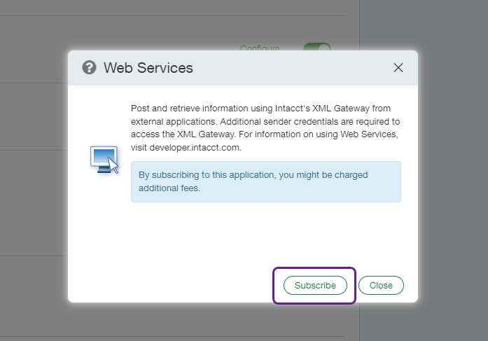 Capture d'écran de l'interface Sage Intacct affichant la fenêtre contextuelle de confirmation de l'abonnement Web Services.